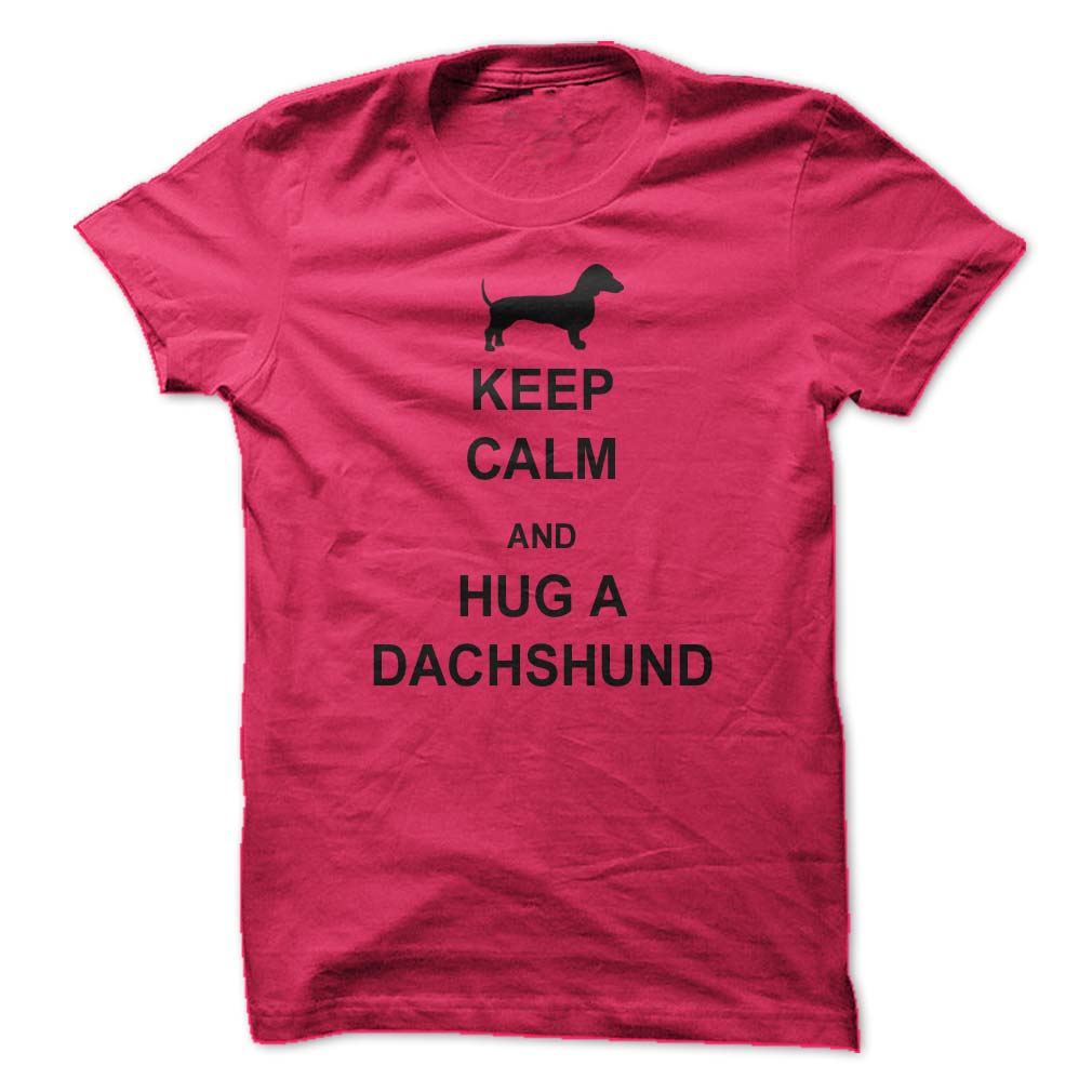Keep Calm
                  Dachshund T Shirt