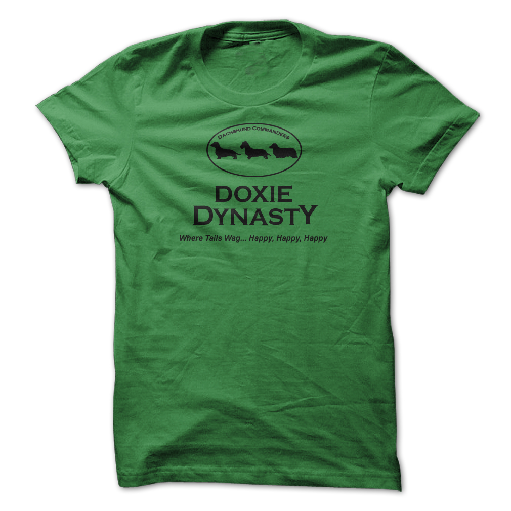 Doxie Dynasty
                  T Shirt