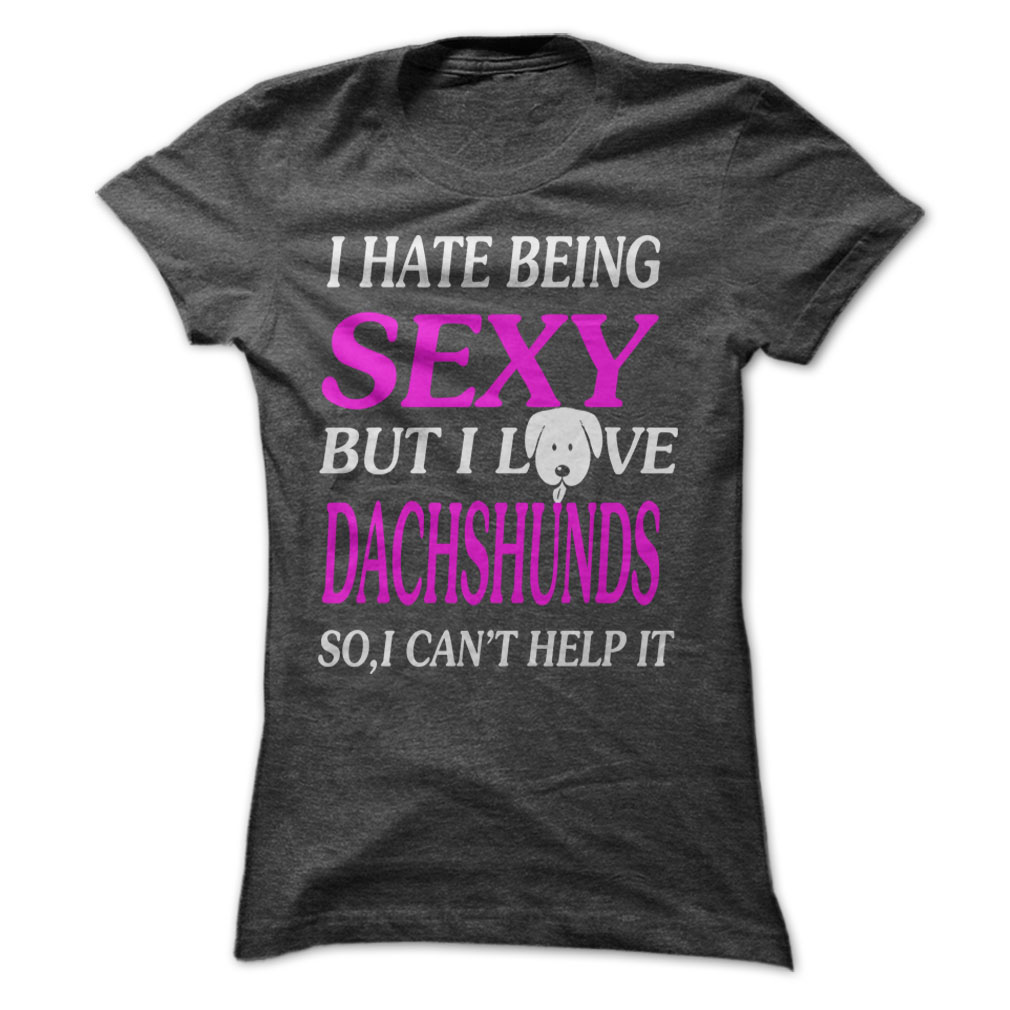Sexy
                  Dachshund T Shirt