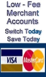 Low Fee Merchant Accounts - Switch Today Save Today