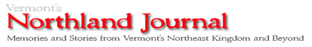 vermont's
                        northland journal